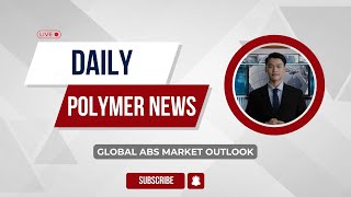 Polymer News Global Acrylonitrile Butadiene Styrene Market Outlook abs polymerprices [upl. by Evelunn]