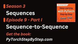 Episode 91 SequencetoSequence [upl. by Cirilo]