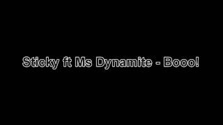 Sticky ft Ms Dynamite  Booo HD [upl. by Ecissej]