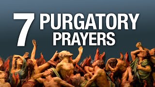 7 Prayers For Souls In Purgatory  Catholic Prayers [upl. by Maiocco430]