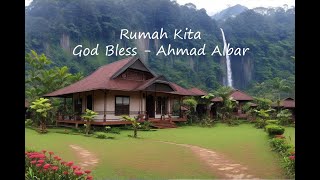 Rumah Kita  God Bless Ahmad Albar Lyrics Lirik [upl. by Assyla643]