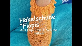 Schuhe häkeln mit FlipFlopSohlen  Kreativ mit täschwerk [upl. by Suaeddaht]