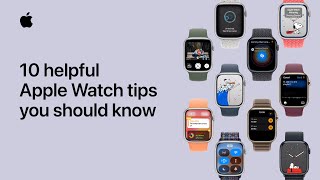 10 helpful Apple Watch tips you should know  Apple Support [upl. by Harima]