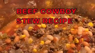 How To Make Beef Cowboy Stew Recipe [upl. by Blessington248]