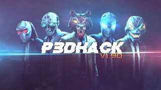 P3DHack for PayDay 2  Чит Для PayDay2 [upl. by Sension]