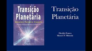 16 TRANSIÇAO PLANETARIA PROGRAMAÇÕES REENCARNACIONISTAS AUDIOLIVRO COMENTADO [upl. by Enelcaj]