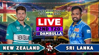 🔴Sl vs Nz Live T20  2nd  Sri Lanka vs New Zealand Live Cricket Match Today Score  livestream [upl. by Ahtinak]