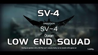 SV4  Ultra Low End Squad  Under Tides  【Arknights】 [upl. by Uriia]