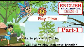 1st standard english term 1 lesson 2 Play Time I 1st standard english book story 1st english rhymes [upl. by Ynatil]