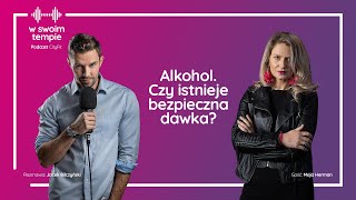 S2E20 Alkohol Czy istnieje bezpieczna dawka Maja Herman [upl. by Millisent767]