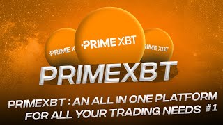 PrimeXBT  An all in one platform for all your trading needs  EP 1 [upl. by Sothena]