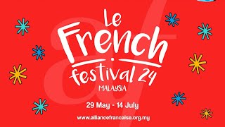 Official Trailer  Le French Festival 2024 Malaysia [upl. by Iosep526]