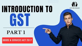 Introduction to GST  GST क्या है  Part 1  Benefits of GST Goods amp Services Act gst tax [upl. by Heiskell]