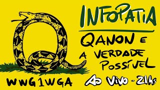 Boletim do Fim do Mundo  Infopatia Q Anon e a Verdade Possível [upl. by Idoc]