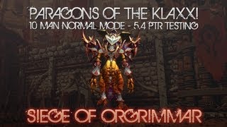 Paragons of the Klaxxi  10 Man Normal Mode 54 PTR [upl. by Ylla]