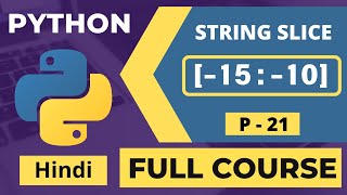 21 🚀 Master Negative Index Slicing in Python  Python Tutorial in Hindi for Beginners [upl. by Elyssa]