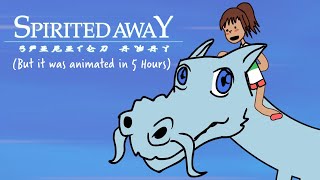 Spirited Away but it was animated in 5 hours [upl. by Yeloc]