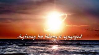 PANNUBOK ILOCANO SONG wLYRICS [upl. by Ydnagrub]