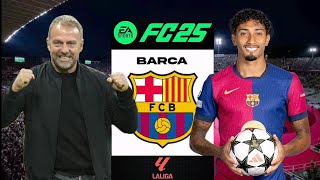 Barcelona Career Mode EP 1  Flick ball is active ✅  FC 25 [upl. by Nero]