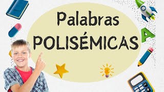 Las palabras POLISÉMICAS Vídeos educativos para niños de Primaria [upl. by Stefano428]