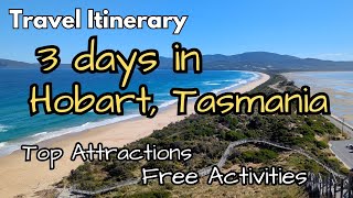 Travel Itinerary 3 or 4 Days in Hobart Tasmania Australia  Hobart top attractions FREE activities [upl. by Ramej]