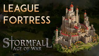 Stormfall Age of War  League Fortress [upl. by Enajharas238]