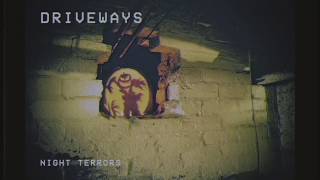 Driveways  Night Terrors  Lyric Video [upl. by Borgeson618]