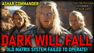 🚨 Ashtar Commander Speaks 🚨 This Month Breaks The Old MATRIX 5 [upl. by Anirehs]