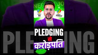 Pledging से Crorepati  Pledging in Stock Market [upl. by Limber]