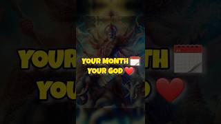 YOUR MONTH 🗓 AND YOUR GOD ❤️🕉 shorts god [upl. by Leinad]