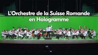 LOrchestre de la Suisse Romande en Hologramme [upl. by Eirbua]