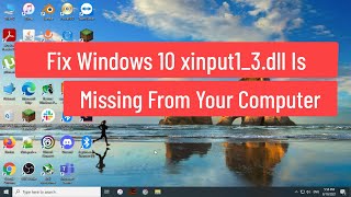 Fix Windows 10 xinput13dll Is Missing From Your Computer Solved [upl. by Kevan]