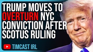 Trump Moves To OVERTURN Manhattan Conviction After SCOTUS Ruling [upl. by Bud398]