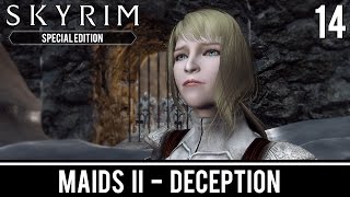 Skyrim Mods Maids II  Deception  Part 14 [upl. by Oznole]