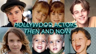 HOLLYWOOD ACTORS THEN AND NOW [upl. by Arrej]