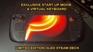 Exclusive StartUp Movie amp Keyboard  Limited Edition OLED Steam Deck [upl. by Cutlerr840]