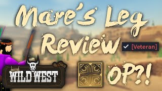 Mares Leg Review  The Wild West [upl. by Bechler379]