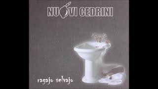 NUOVI CEDRINI  Ragajo selvajo 2003 FULL SINGLE [upl. by Aimas]