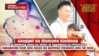 Batang diumano kinidnap sa China na lumaki sa Pinas nakasama ang pamilya  Kapuso Mo Jessica Soho [upl. by Llecrep]