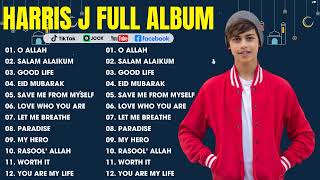 Complete Album Harris J 2024 🎶 Salam Alaikum O Allah Good Life Best Islamic Songs Collection [upl. by Doty]