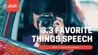 Vlogging  33 Favorite Things Speech Assignment  Full Sail University [upl. by Leugim]