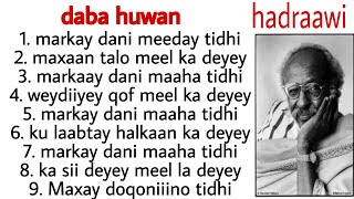 abwaan Hadraawi  maansadii DabaHuwan  lyrics [upl. by Placia]