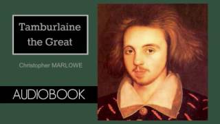 Tamburlaine by Christopher Marlowe  Audiobook  Part 12 [upl. by Ymmas]