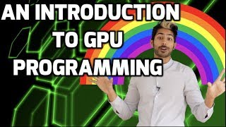 An Introduction to GPU Programming with CUDA [upl. by Lorenza]