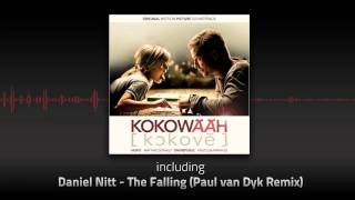 Paul van Dyk Remix for THE FALLING by Daniel Nitt [upl. by Cud]