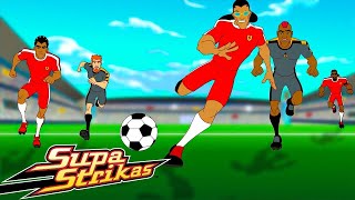 Heres The Kicker  Supa Strikas  Full Episode Compilation  Soccer Cartoon [upl. by Maddis]