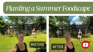 Planting a Summer Foodscape [upl. by Wedurn]