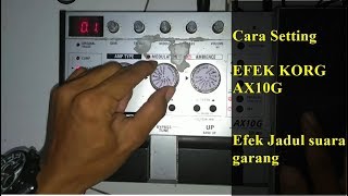 Cara Setting EFEK korg AX10g [upl. by Quickel791]