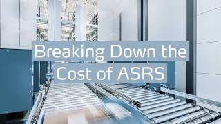 ASRS Costs Explained 5 Key Factors Affecting Your Investment  Kardex [upl. by Digdirb75]