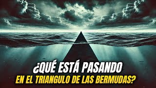 ¿Qué está sucediendo realmente en el Triángulo de las Bermudas [upl. by Alimak]